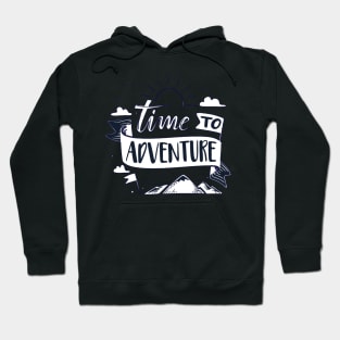 TIME TO ADVENTURE DESIGN Hoodie